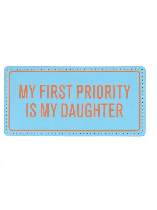 Removal Scotch “MY FIRST PRIORITY IS MY DAUGHTER“
