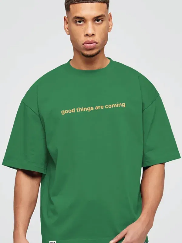 Coup - Good Things Are Coming Green Oversize T-shirt